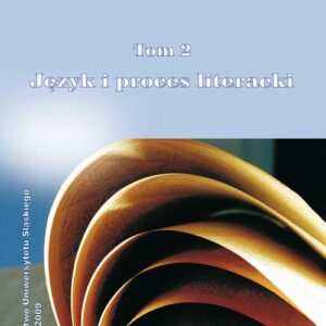 Tytuł: Słowo i tekst. T. 2: Język i proces literacki
Autor: 
Wydawnictwo: Wydawnictwo Uniwersytetu Śląskiego
Formaty: PDF
