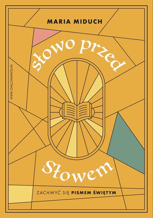 Słowo przed Słowem Zachwyć się Pismem Świętym — okładka e-booka