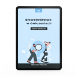 Słowotwórstwo Poziom B2. Ebook