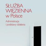 Tytuł: Służba Więzienna w Polsce
Autor: Tomasz Przesławski
Wydawnictwo: Wydawnictwa Uniwersytetu Warszawskiego
Formaty: PDF
