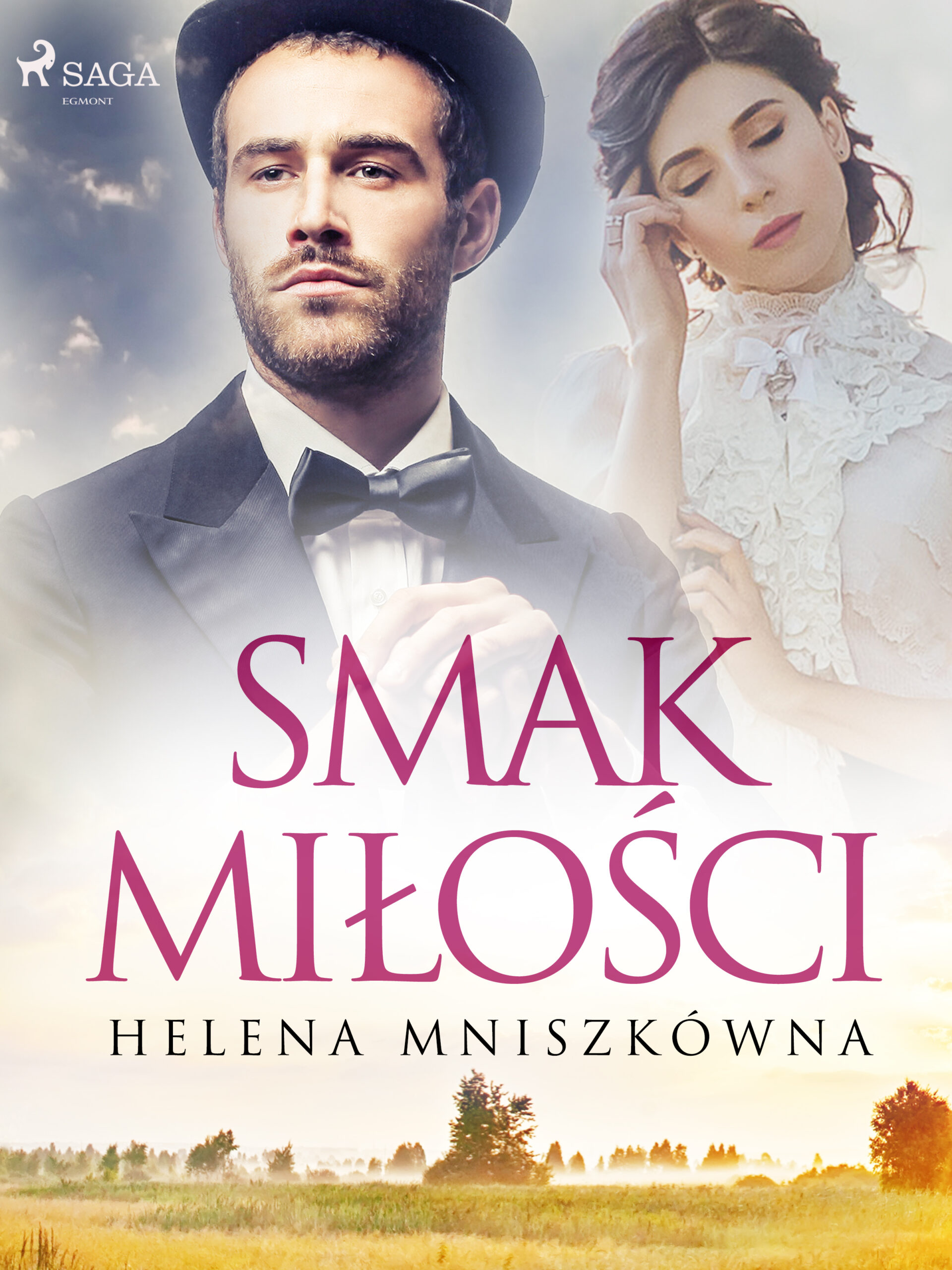 Tytuł: Smak miłości
Autor: Helena Mniszkówna
Wydawnictwo: SAGA Egmont
Formaty: EPUB, MOBI