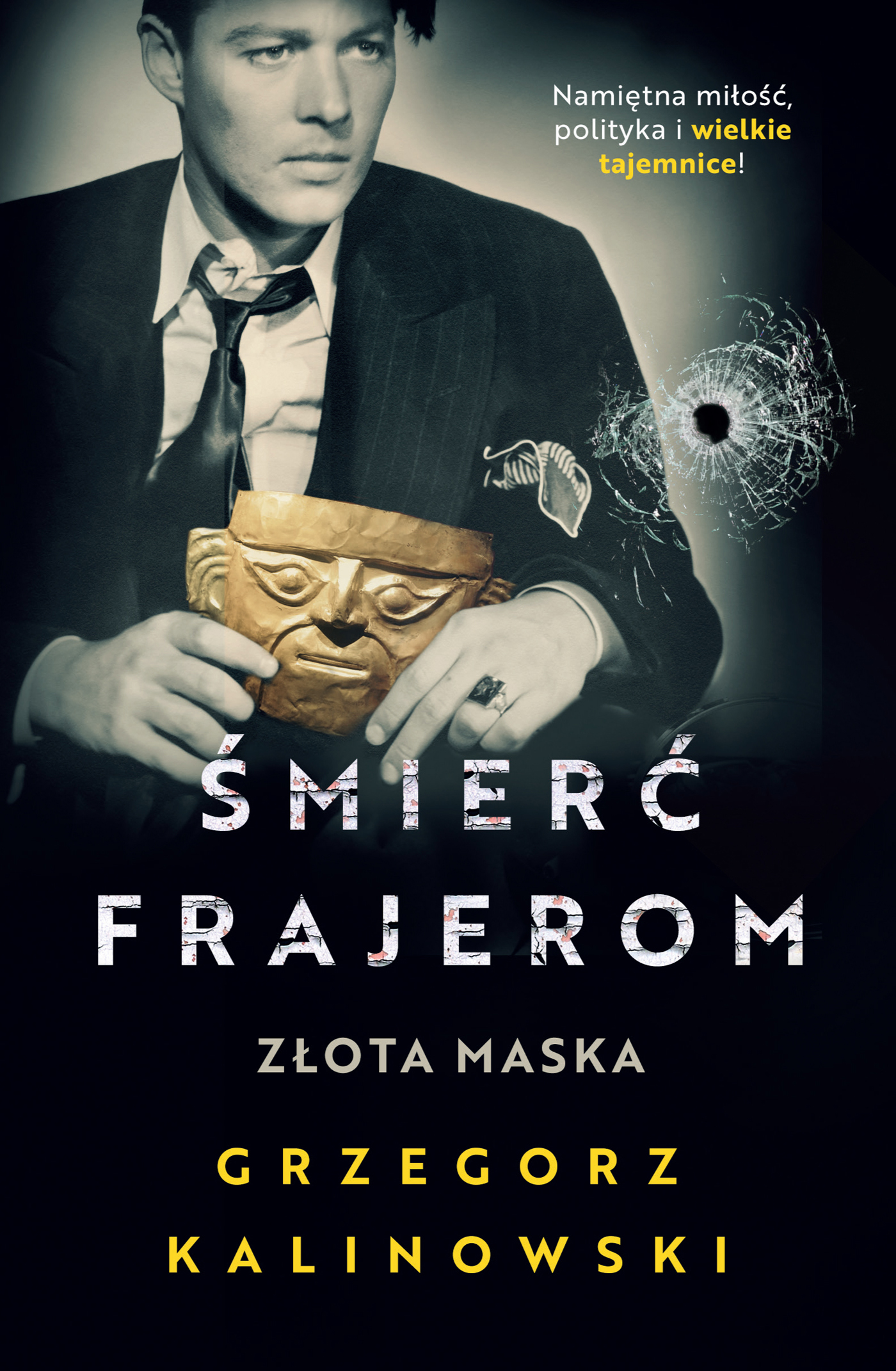 Tytuł: Śmierć frajerom. Złota maska
Autor: Grzegorz Kalinowski
Wydawnictwo: Skarpa Warszawska
Formaty: EPUB, MOBI
