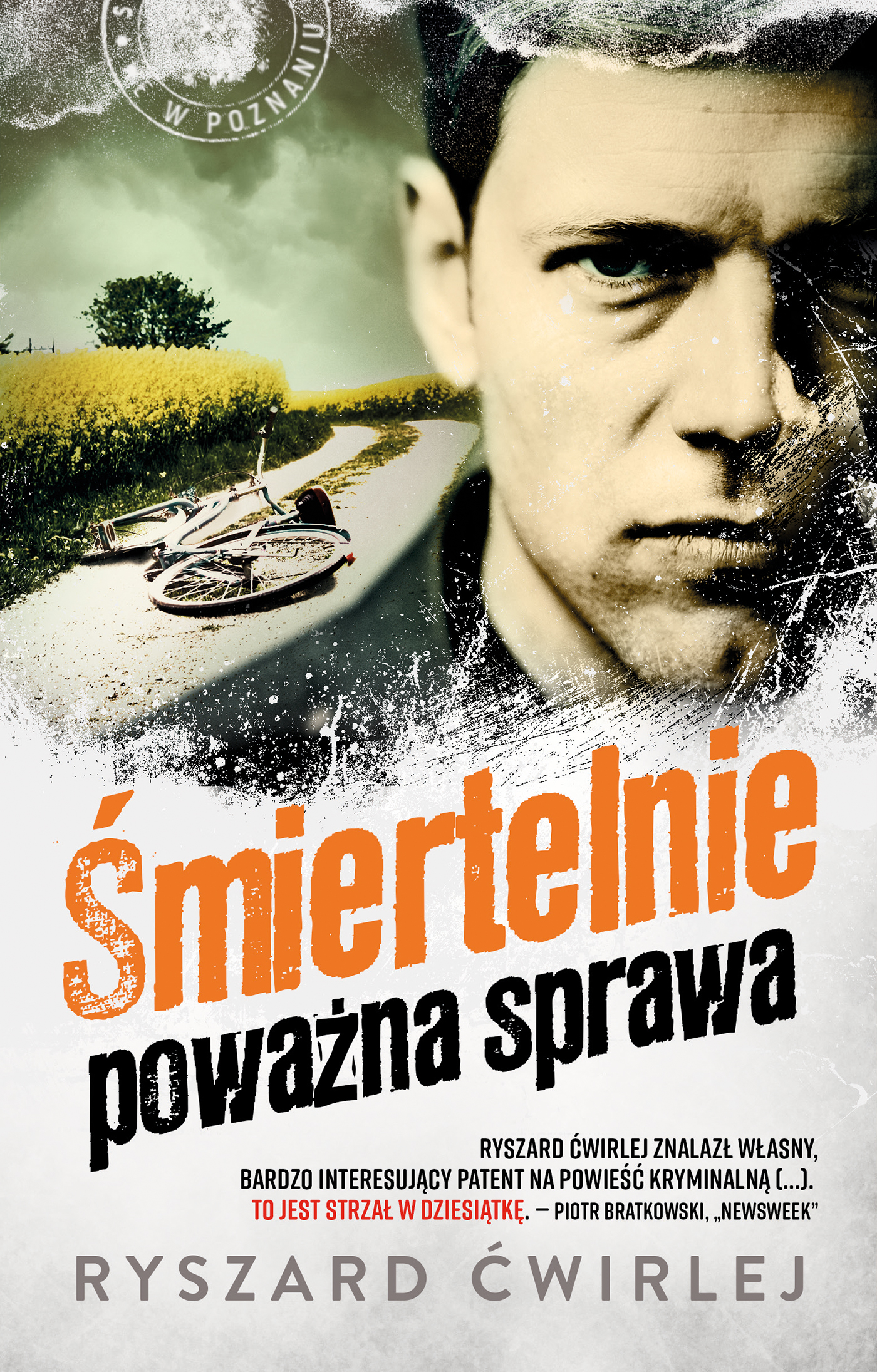 Tytuł: Śmiertelnie poważna sprawa
Autor: Ryszard Ćwirlej
Wydawnictwo: Muza
Formaty: EPUB, MOBI