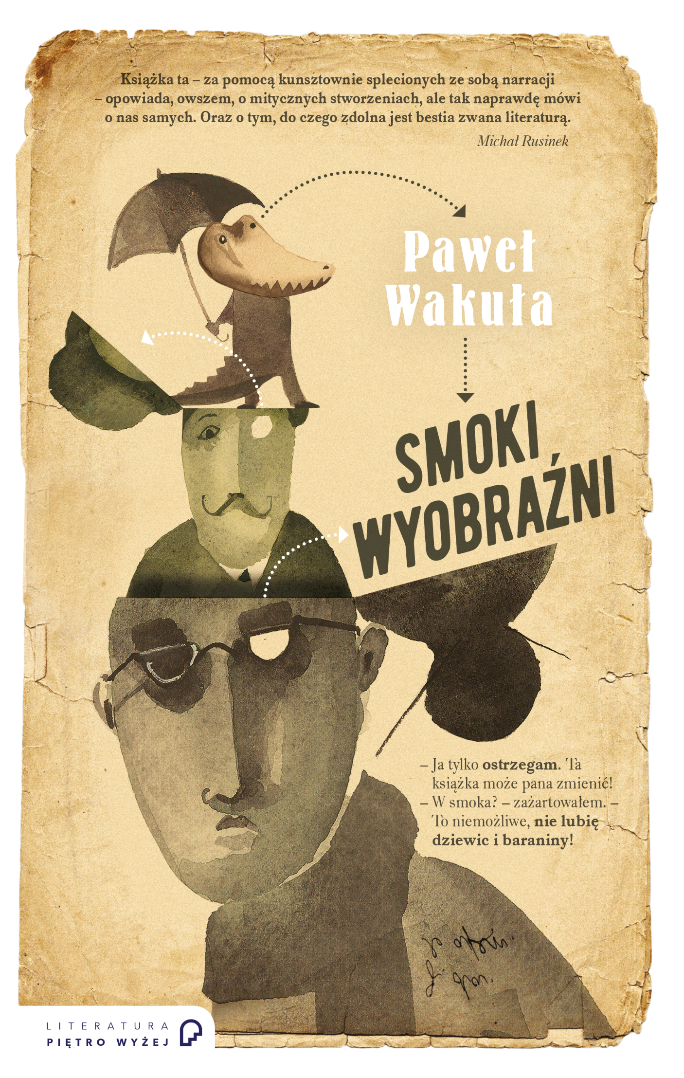 Tytuł: Smoki wyobraźni
Autor: Paweł Wakuła
Wydawnictwo: Literatura Piętro Wyżej
Formaty: EPUB, MOBI