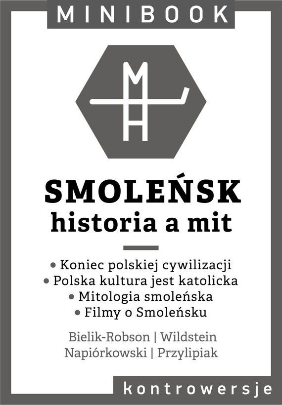 Tytuł: Smoleńsk. Minibook
Autor: 
Wydawnictwo: Miesięcznik Znak
Formaty: EPUB, MOBI