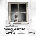 Śnieg jeszcze czysty — okładka audiobooka