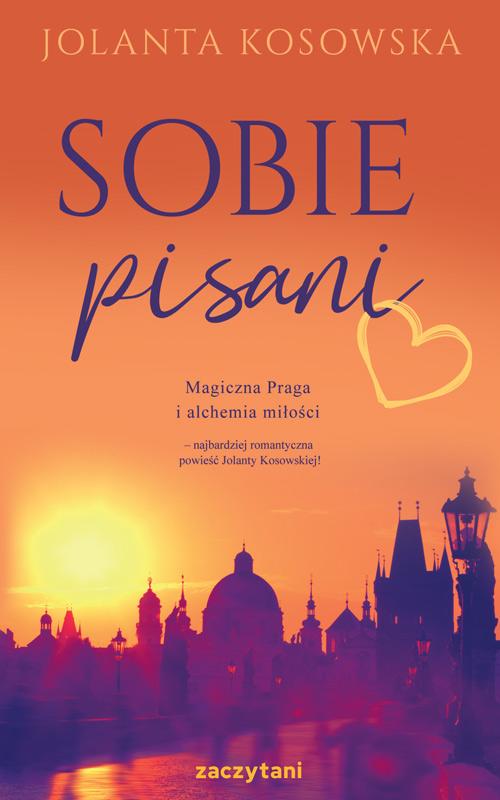 Tytuł: Sobie pisani
Autor: Jolanta Kosowska
Wydawnictwo: Zaczytani
Formaty: EPUB, MOBI