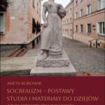 Socrealizm – postawy. Studia i materiały do dziejów architektury polskiej — okładka e-booka