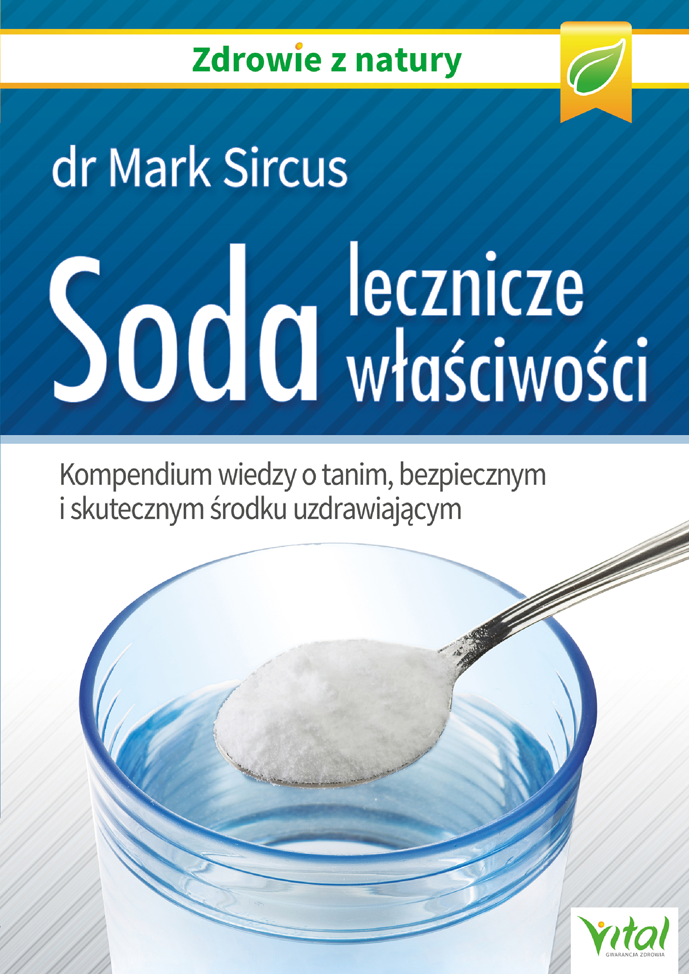 Tytuł: Soda. Lecznicze właściwości
Autor: Mark Sircus
Wydawnictwo: Studio Astropsychologii
Formaty: EPUB, MOBI
