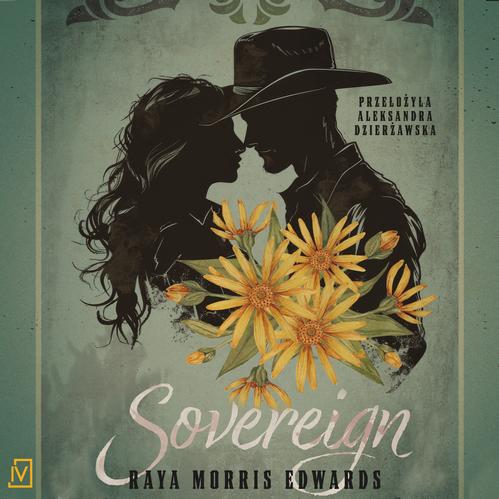 Tytuł: Sovereign
Autor: Raya Morris Edwards
Wydawnictwo: Czwarta Strona
Formaty: MP3