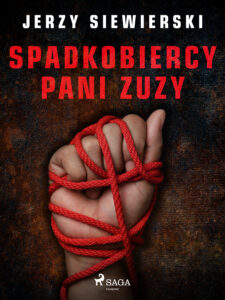 Spadkobiercy pani Zuzy — okładka e-booka