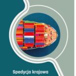 Tytuł: Spedycja krajowa i międzynarodowa
Autor: Adam Salomon
Wydawnictwo: Uniwersytet Morski w Gdyni
Formaty: PDF