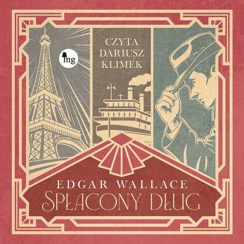 Tytuł: Spłacony dług
Autor: Edgar Wallace
Wydawnictwo: MG
Formaty: MP3