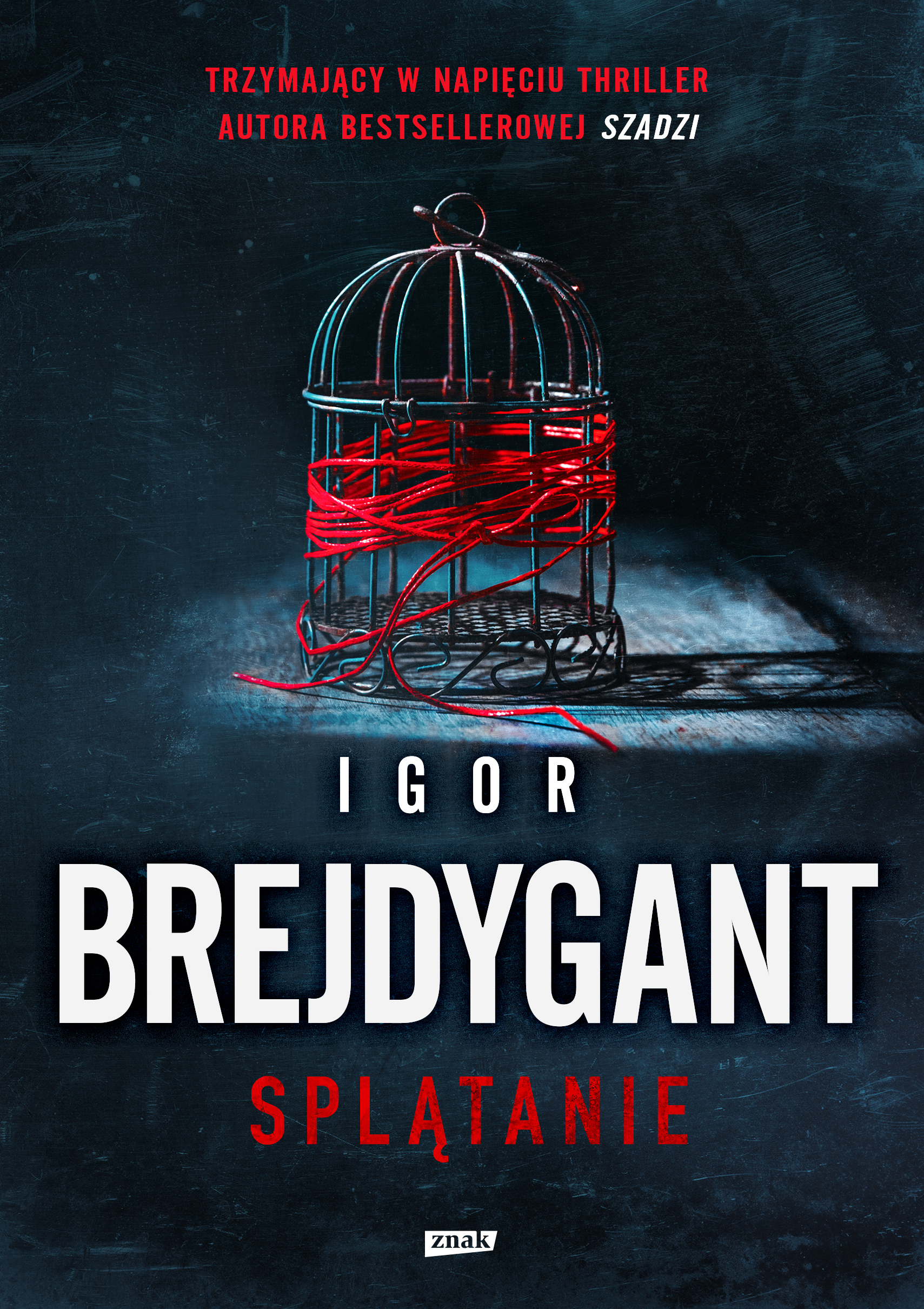 Tytuł: Splątanie
Autor: Igor Brejdygant
Wydawnictwo: ZNAK
Formaty: EPUB, MOBI