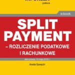 Split payment – rozliczenie podatkowe i rachunkowe — okładka e-booka