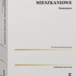 Tytuł: Spółdzielnie mieszkaniowe. Komentarz
Autor: Ewa Bończak-Kucharczyk
Wydawnictwo: Wolters Kluwer
Formaty: PDF