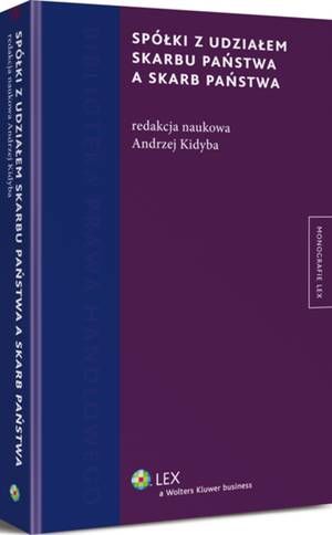 Spółki z udziałem Skarbu Państwa a Skarb Państwa — okładka