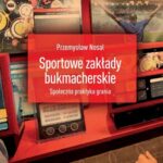 Tytuł: Sportowe zakłady bukmacherskie
Autor: Przemysław Nosal
Wydawnictwo: Uniwersytet im.Adama Mickiewicza w Poznaniu
Formaty: PDF