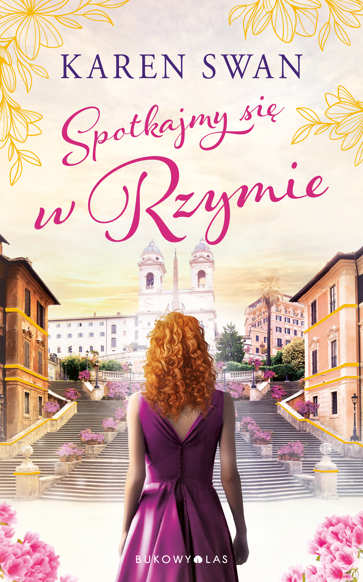 Tytuł: Spotkajmy się w Rzymie
Autor: Karen Swan
Wydawnictwo: Wydawnictwo Bukowy Las
Formaty: EPUB, MOBI