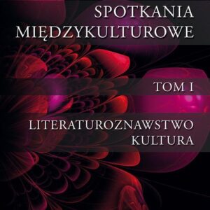 Tytuł: Spotkania międzykulturowe. T. 1: Literaturoznawstwo. Kultura
Autor: 
Wydawnictwo: Wydawnictwo Uniwersytetu Śląskiego
Formaty: PDF