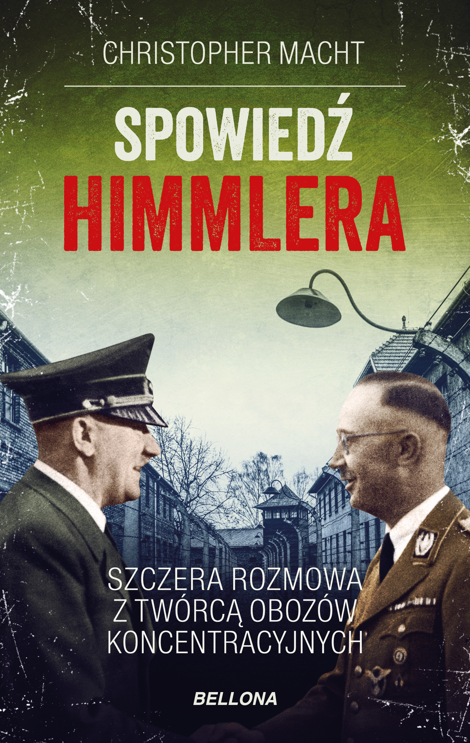 Tytuł: Spowiedź Himmlera
Autor: Christopher Macht
Wydawnictwo: Bellona
Formaty: EPUB, MOBI
