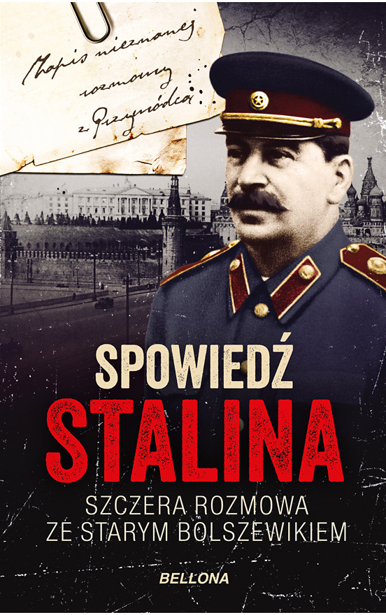 Tytuł: Spowiedź Stalina. Szczera rozmowa ze starym bolszewikiem
Autor: Christopher Macht
Wydawnictwo: Bellona
Formaty: EPUB, MOBI