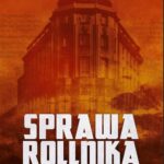 Tytuł: Sprawa Rollnika
Autor: Monika Kassner
Wydawnictwo: Silesia Progress
Formaty: MOBI, EPUB