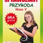Tytuł: Sprawdziany. Przyroda. Klasa V. Sukces w nauce
Autor: Grzegorz Wrocławski
Wydawnictwo: Literat
Formaty: PDF