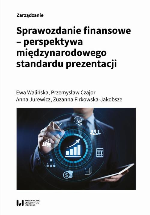 Tytuł: Sprawozdanie finansowe – perspektywa międzynarodowego standardu prezentacji
Autor: Ewa Walińska, Przemysław Czajor, Anna Jurewicz, Zuzanna Firkowska-Jakobsze
Wydawnictwo: Wydawnictwo Uniwersytetu Łódzkiego
Formaty: PDF