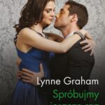 Tytuł: Spróbujmy jeszcze raz
Autor: Lynne Graham
Wydawnictwo: Harlequin
Formaty: MOBI