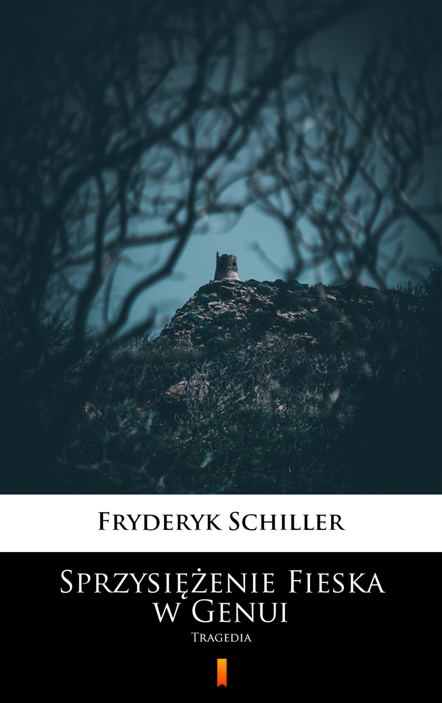 Tytuł: Sprzysiężenie Fieska w Genui. Tragedia
Autor: Fryderyk Schiller
Wydawnictwo: KtoCzyta.pl
Formaty: EPUB, MOBI