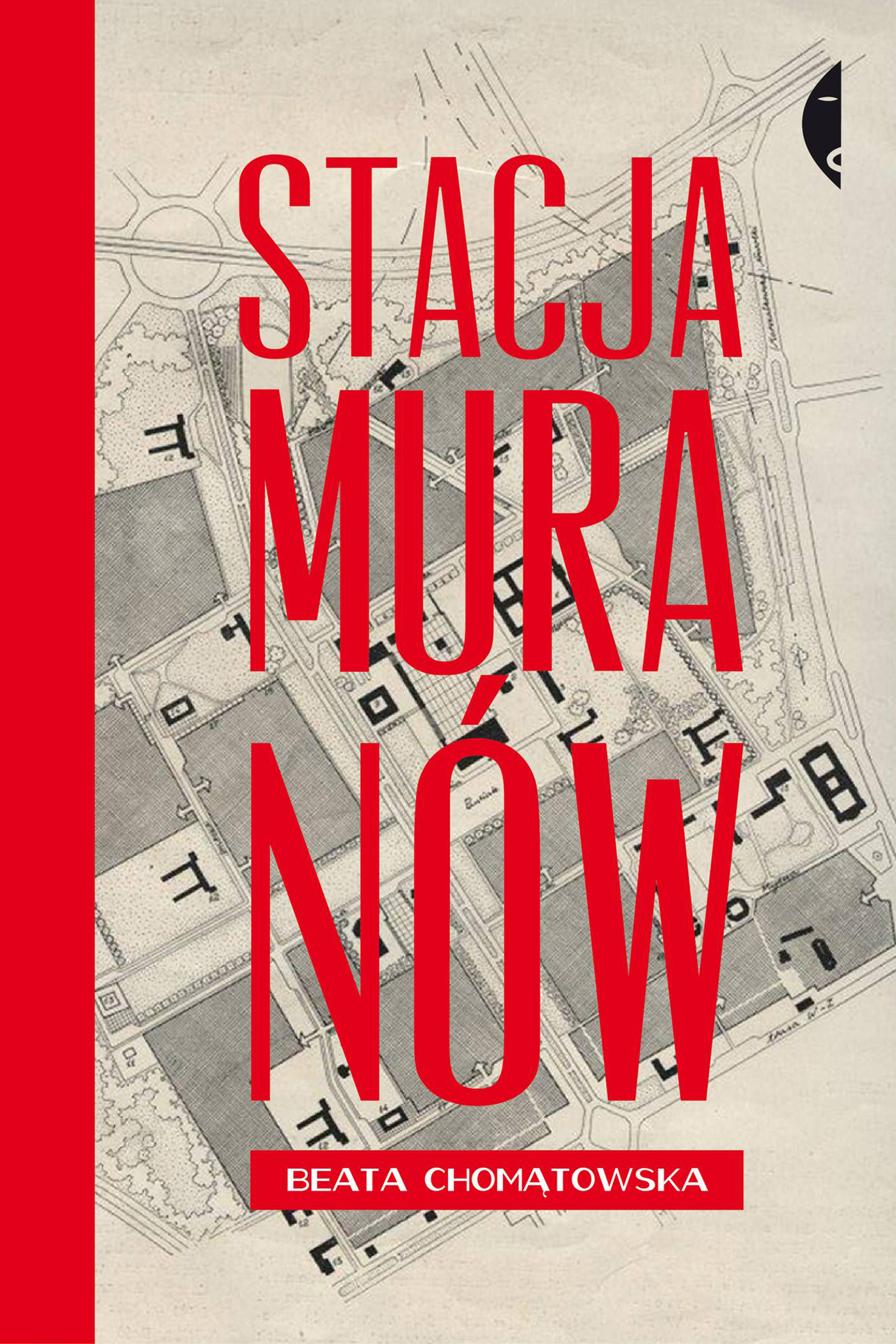 Tytuł: Stacja Muranów
Autor: Beata Chomątowska
Wydawnictwo: Wydawnictwo Czarne
Formaty: EPUB, MOBI