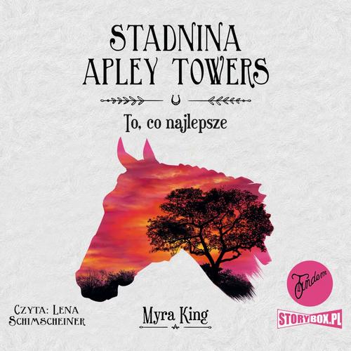 Stadnina Apley Towers. Tom 5. To, co najlepsze — okładka audiobooka