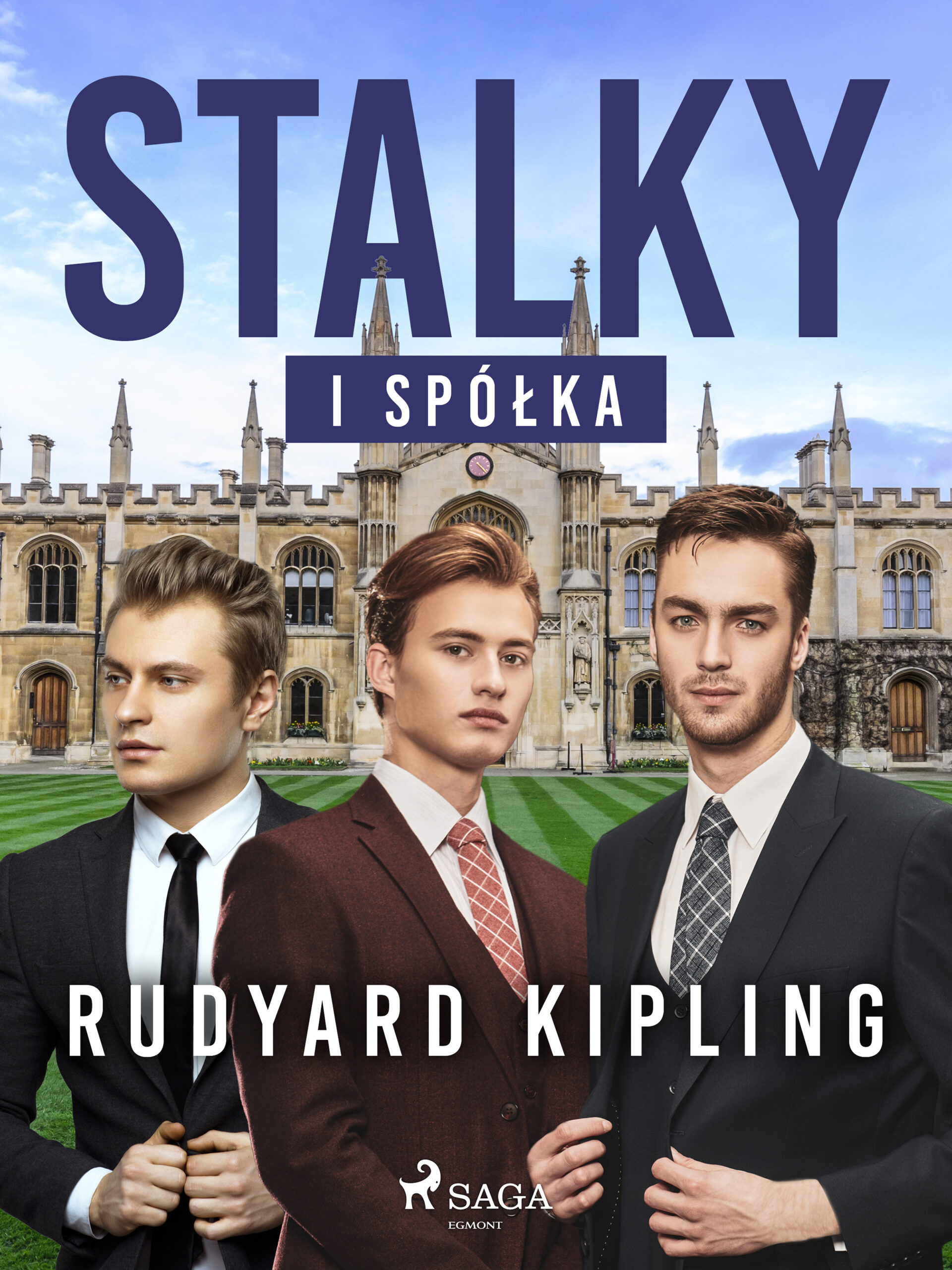 Tytuł: Stalky i spółka
Autor: Rudyard Kipling
Wydawnictwo: SAGA Egmont
Formaty: EPUB, MOBI