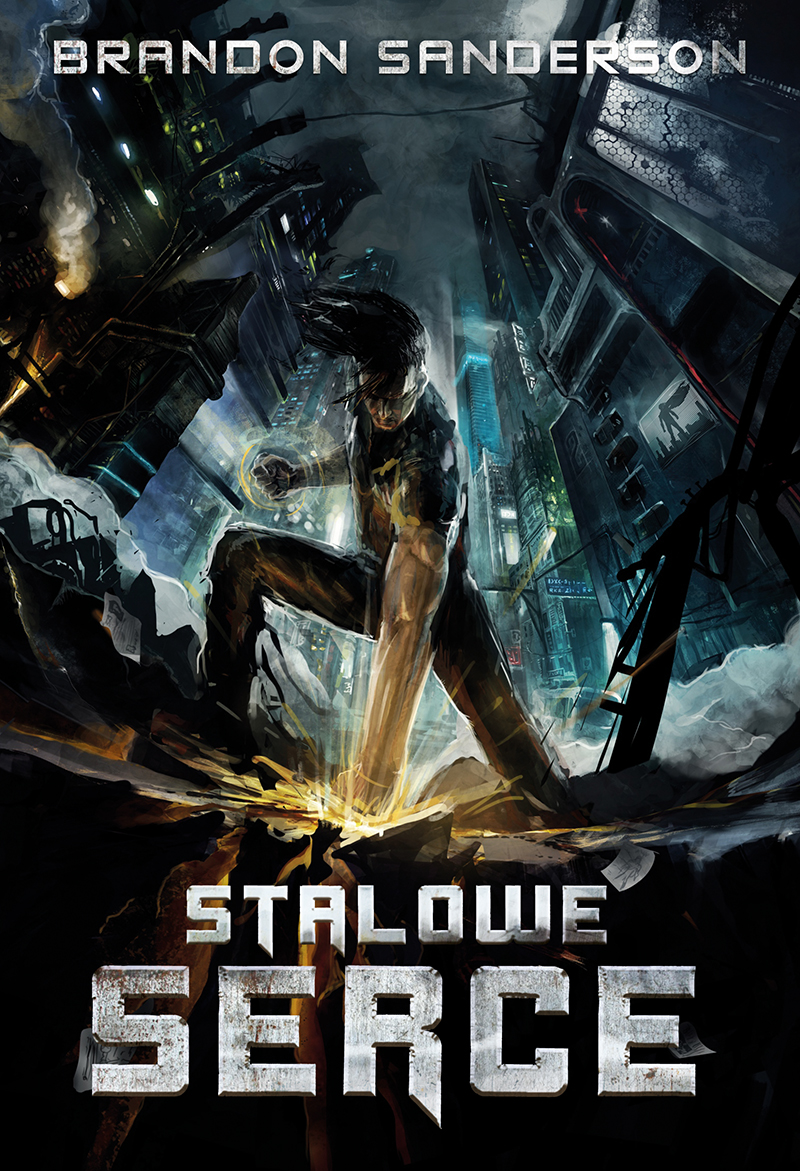 Tytuł: Stalowe Serce
Autor: Brandon Sanderson
Wydawnictwo: Zysk i S-ka
Formaty: EPUB, MOBI