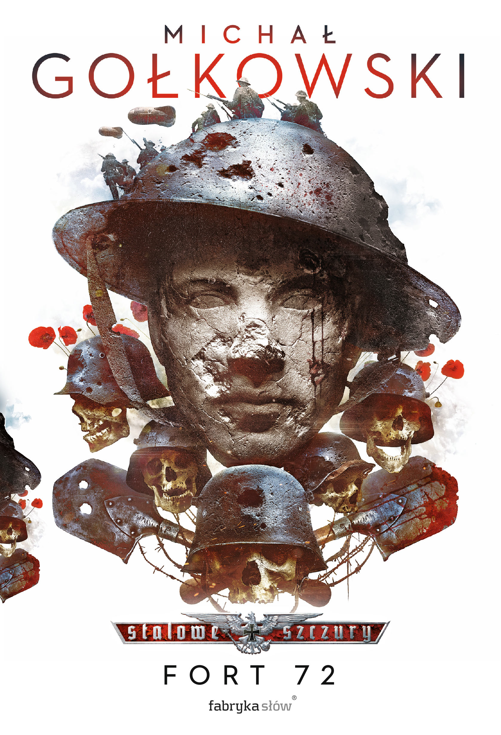 Tytuł: Stalowe Szczury. Fort 72
Autor: Michał Gołkowski
Wydawnictwo: Fabryka Słów
Formaty: EPUB, MOBI
