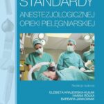 Standardy anestezjologicznej opieki pielęgniarskiej — okładka e-booka