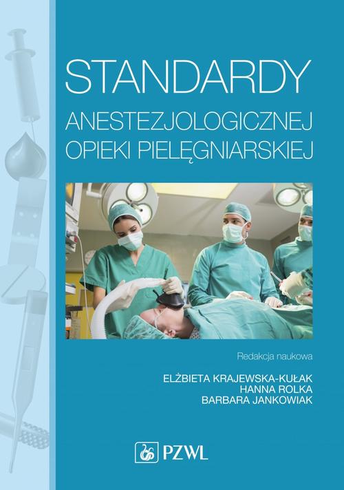 Standardy anestezjologicznej opieki pielęgniarskiej — okładka e-booka