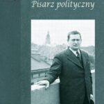 Tytuł: Stanisław Mackiewicz
Autor: Rafał Habielski, Kamila Kamińska-Chełminiak
Wydawnictwo: Aspra
Formaty: PDF