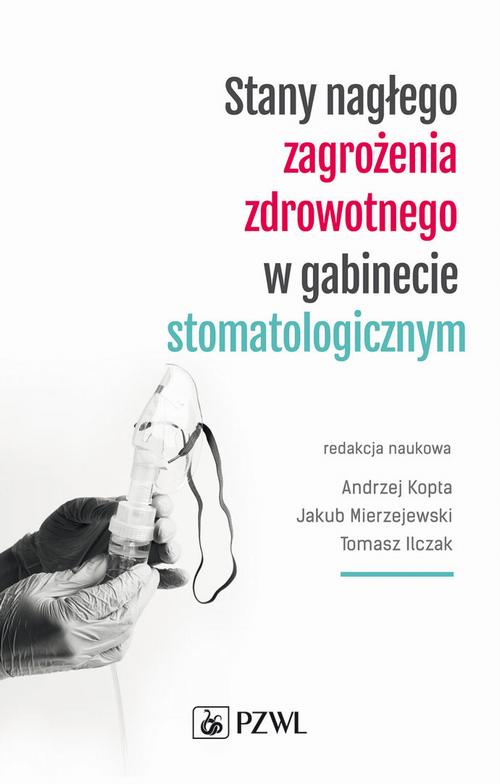 Stany nagłego zagrożenia zdrowotnego w gabinecie stomatologicznym — okładka e-booka