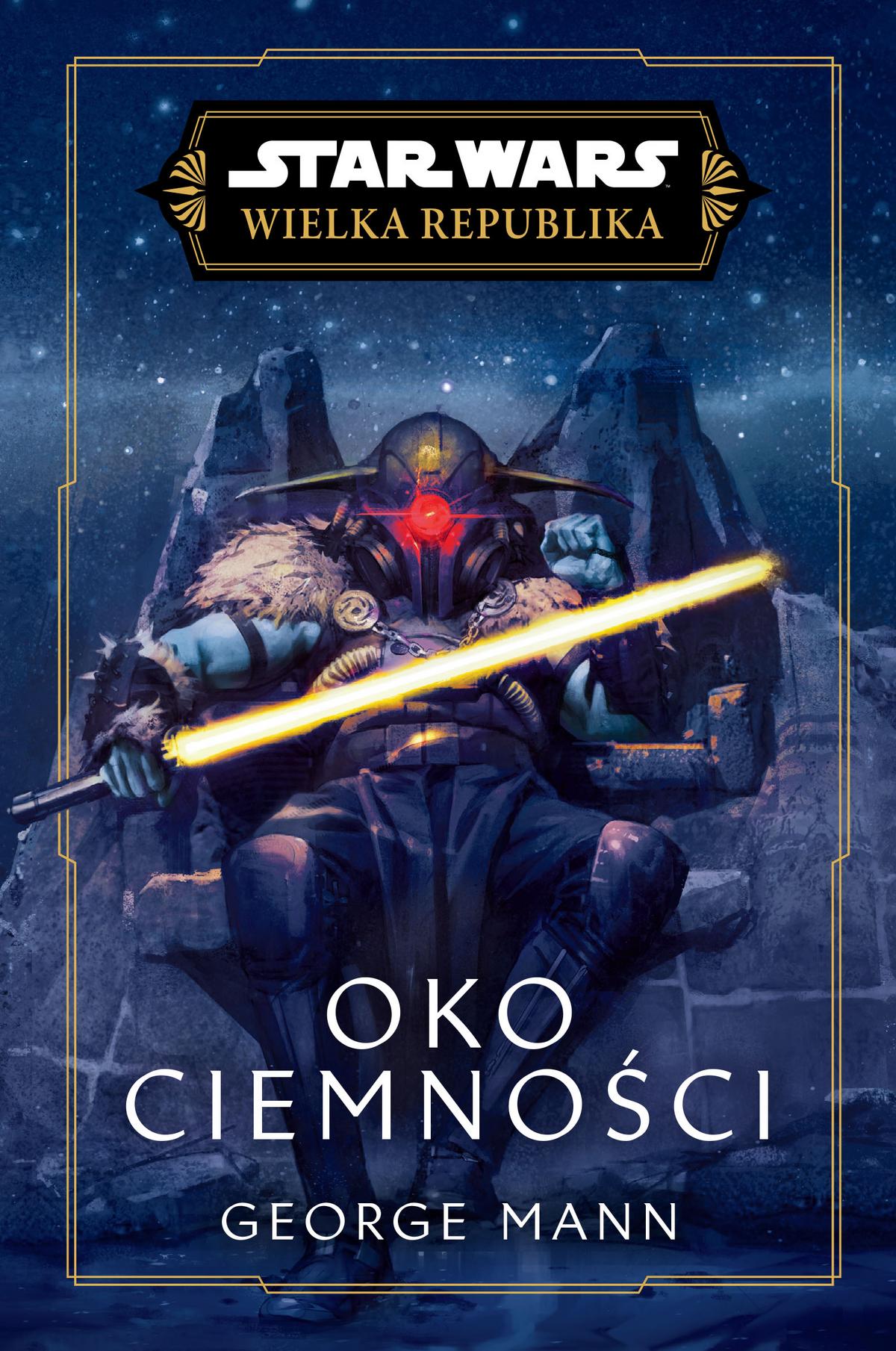 Tytuł: Star Wars. Wielka Republika. Oko Ciemności
Autor: George Mann
Wydawnictwo: Wydawnictwo Olesiejuk
Formaty: EPUB, MOBI