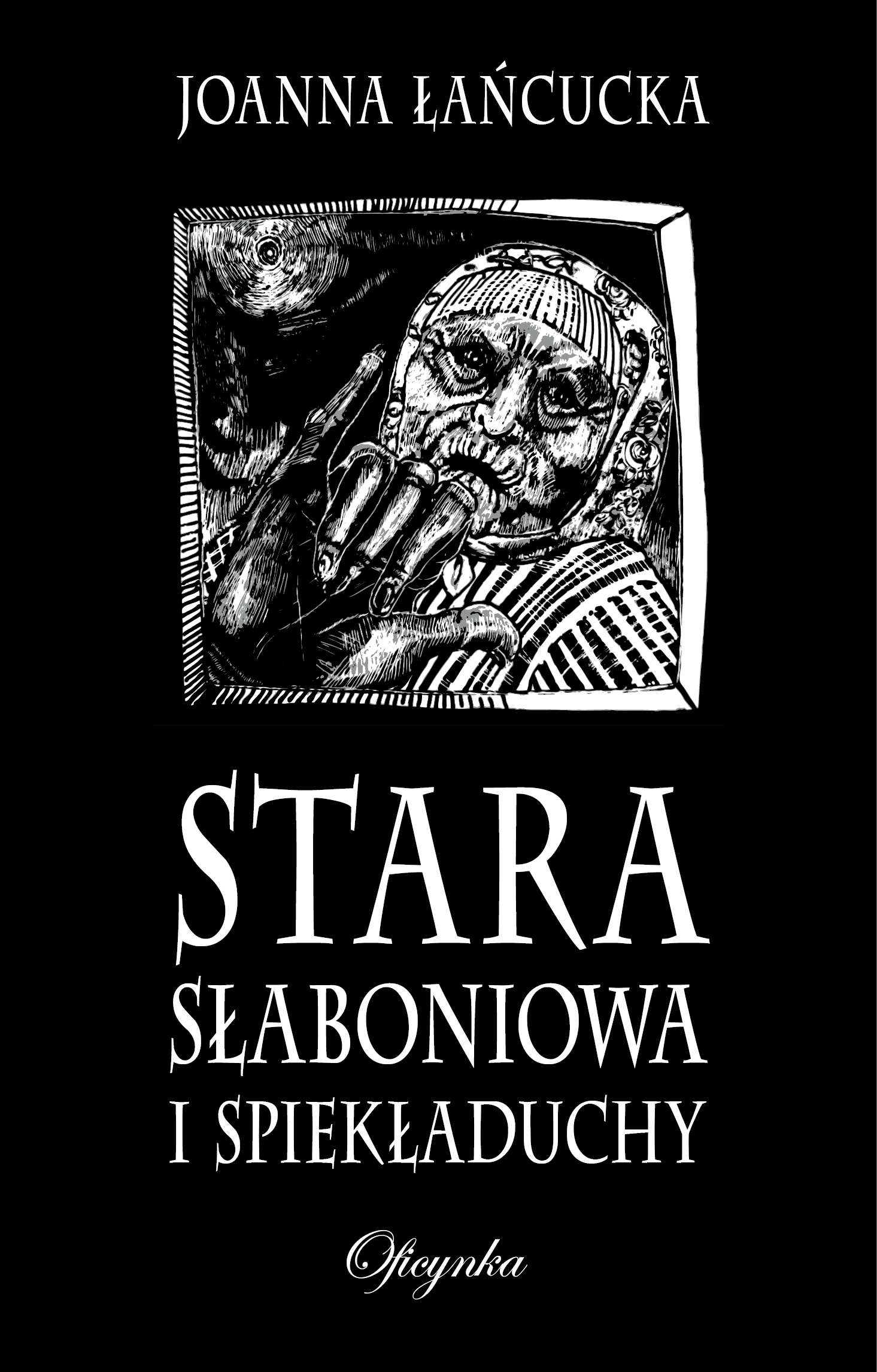 Stara Słaboniowa i spiekładuchy — okładka e-booka