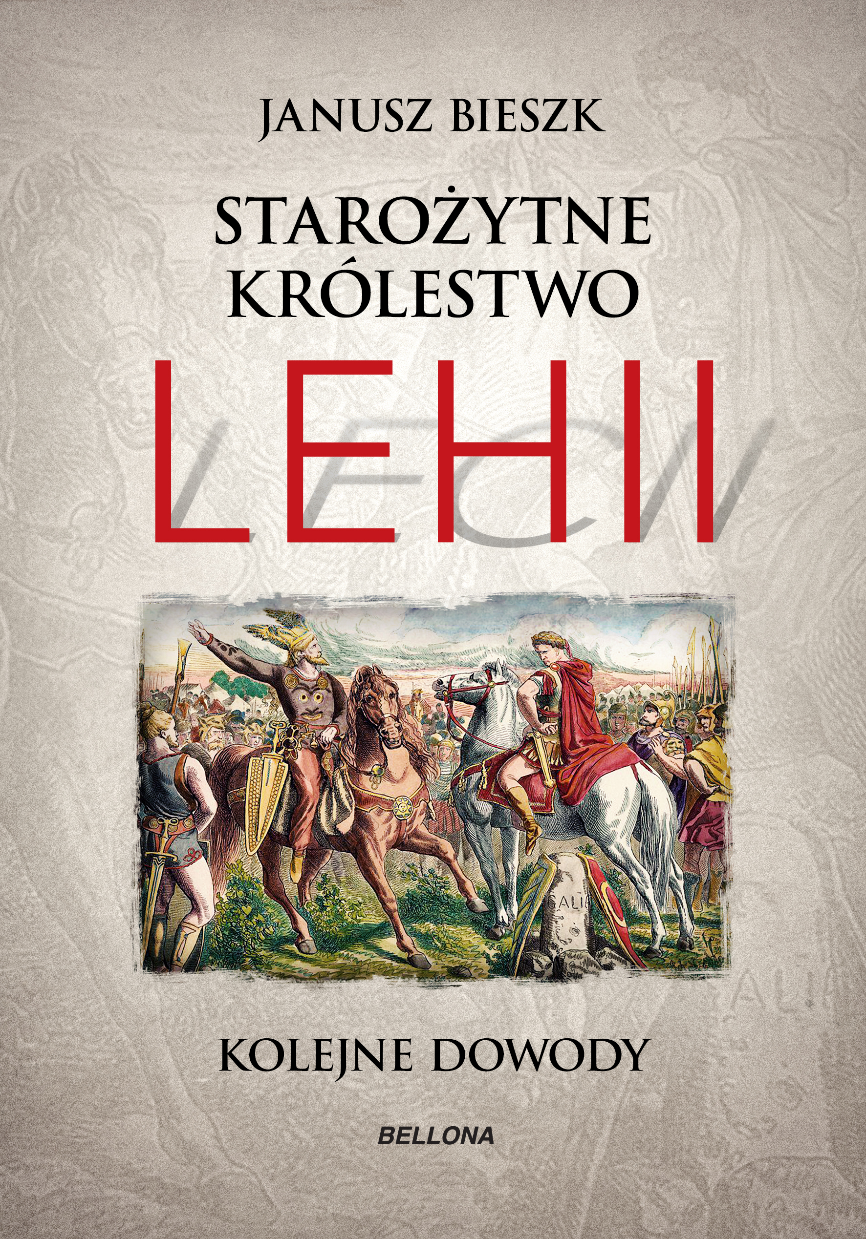 Starożytne Królestwo Lehii. Kolejne dowody — okładka e-booka