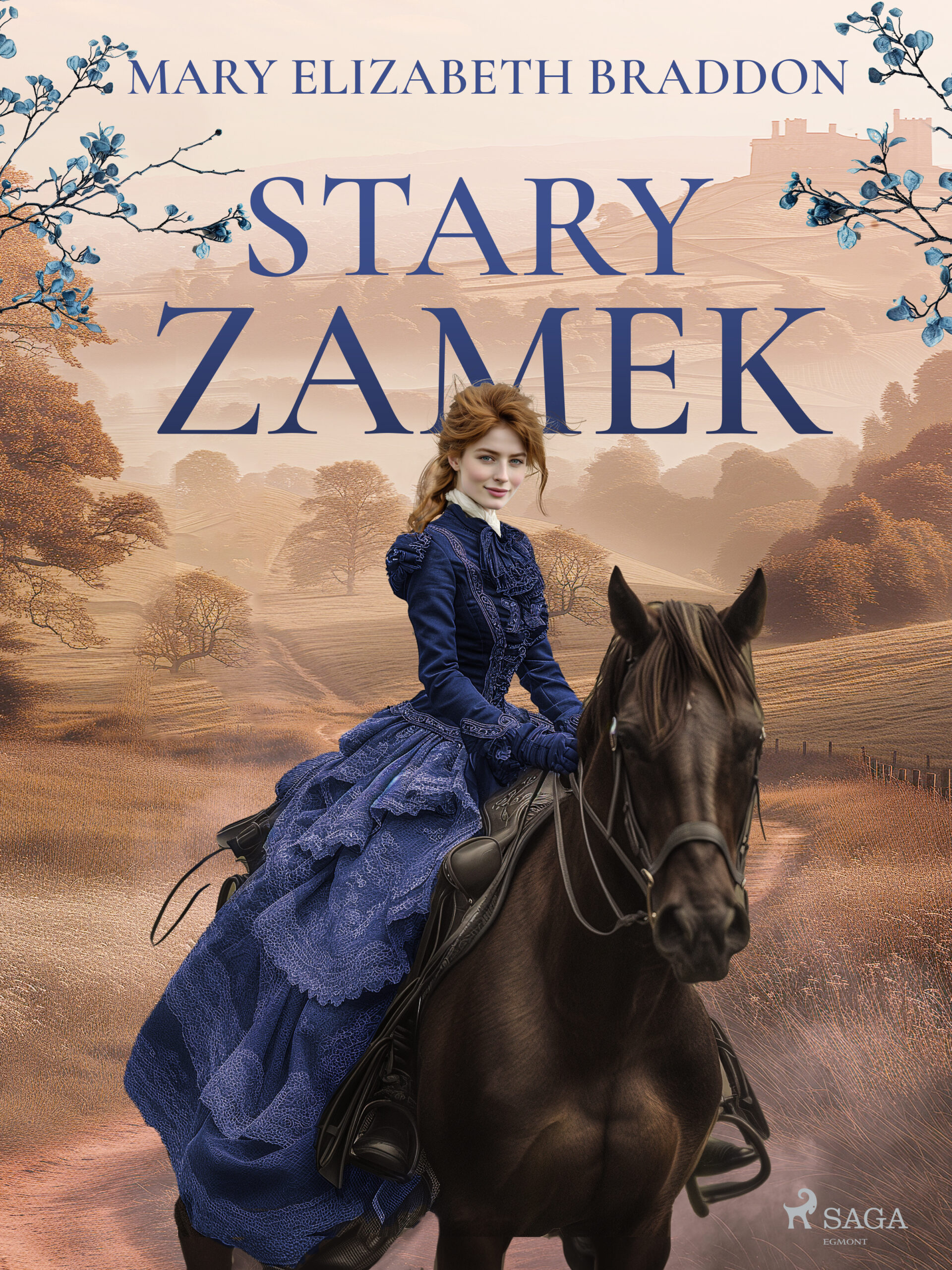 Tytuł: Stary zamek
Autor: Mary Elizabeth Braddon
Wydawnictwo: SAGA Egmont
Formaty: EPUB, MOBI