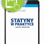 Tytuł: Statyny w praktyce - pytania i odpowiedzi
Autor: Artur Mamcarz, Marcin Wełnicki
Wydawnictwo: Medical Education
Formaty: PDF