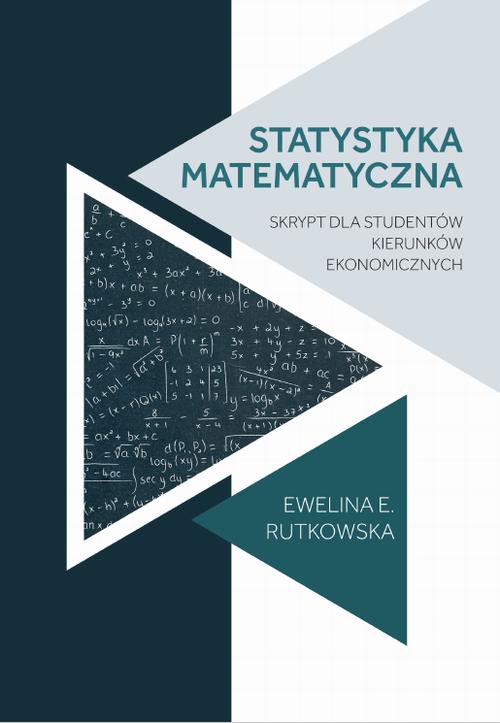 Tytuł: Statystyka matematyczna : skrypt dla studentów kierunków ekonomicznych
Autor: Ewelina Ewa Rutkowska
Wydawnictwo: Państwowa Uczelnia Zawodowa im. prof. E F. Szczepanika
Formaty: PDF
