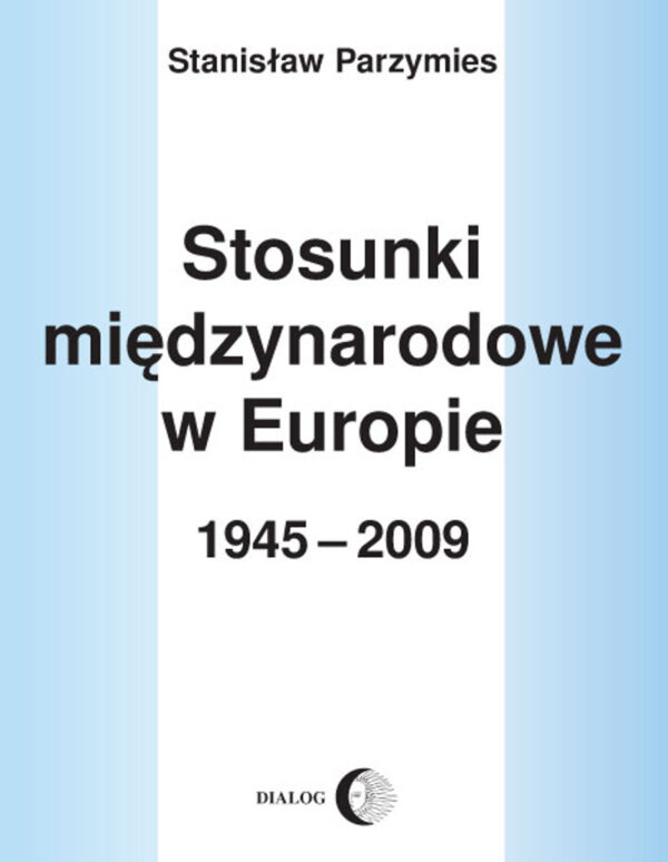 Stosunki międzynarodowe w Europie w 1945-2009 — okładka e-booka