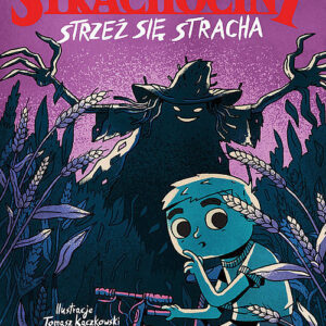Tytuł: Strachociny (#1). Strachociny. Strzeż się stracha
Autor: Dominik Łuszczyński
Wydawnictwo: Mamania
Formaty: EPUB, MOBI