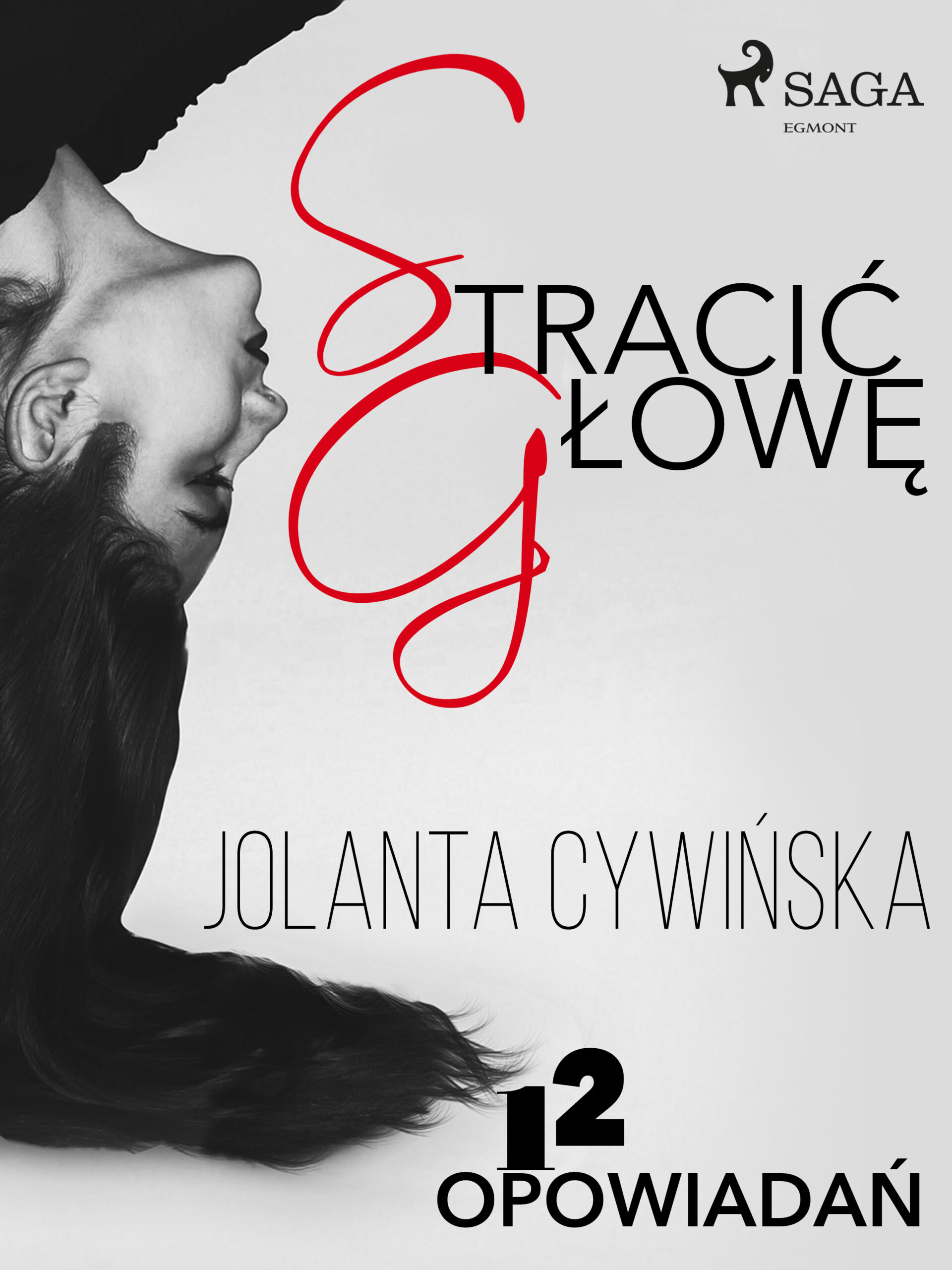 Stracić głowę - 12 opowiadań — okładka