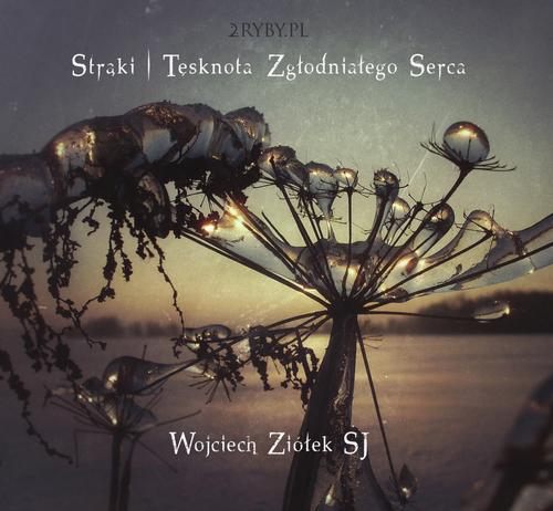 Tytuł: Strąki – tęsknota zgłodniałego serca
Autor: Wojciech Ziółek
Wydawnictwo: 2RYBY.PL
Formaty: MP3